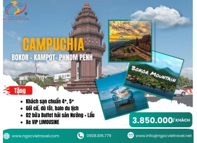 TOUR CAMPUCHIA - BIỂN KEP – CAO NGUYÊN BOKOR – KAMPOT – PHNOM PENH